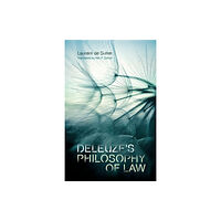 Edinburgh university press Deleuze'S Philosophy of Law (inbunden, eng)