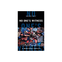 Duke university press No One's Witness (häftad, eng)