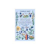 Little, Brown Book Group No Fear Gardening (inbunden, eng)