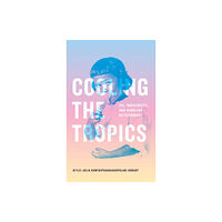 Duke university press Cooling the Tropics (inbunden, eng)