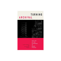 Duke university press Turning Archival (häftad, eng)