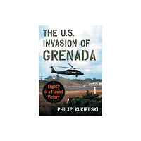 McFarland & Co Inc The U.S. Invasion of Grenada (häftad, eng)