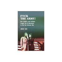 New York University Press F*ck The Army! (häftad, eng)