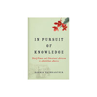 New York University Press In Pursuit of Knowledge (inbunden, eng)