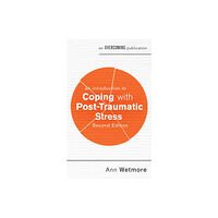 Little, Brown Book Group An Introduction to Coping with Post-Traumatic Stress, 2nd Edition (häftad, eng)