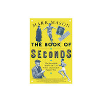 Orion Publishing Co The Book of Seconds (häftad, eng)