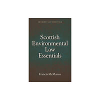 Edinburgh university press Scottish Environmental Law Essentials (häftad, eng)