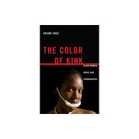 New York University Press The Color of Kink (häftad, eng)