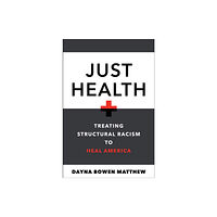 New York University Press Just Health (häftad, eng)