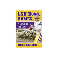 McFarland & Co Inc LSU Bowl Games (häftad, eng)