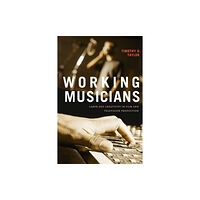 Duke university press Working Musicians (häftad, eng)