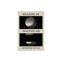 Duke university press Shadow of My Shadow (häftad, eng)