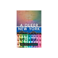 New York University Press A Queer New York (häftad, eng)