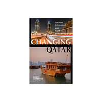 New York University Press Changing Qatar (häftad, eng)