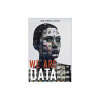 New York University Press We Are Data (inbunden, eng)