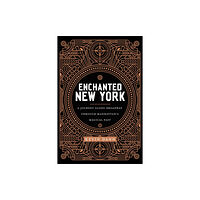 New York University Press Enchanted New York (inbunden, eng)