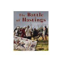 Capstone Global Library Ltd The Battle of Hastings (häftad, eng)