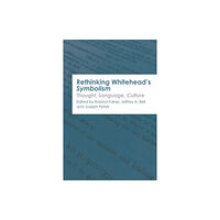 Edinburgh university press Rethinking Whitehead's Symbolism (häftad, eng)