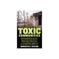 New York University Press Toxic Communities (häftad, eng)