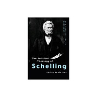 Edinburgh university press The Political Theology of Schelling (häftad, eng)