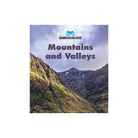 Capstone Global Library Ltd Mountains and Valleys (häftad, eng)