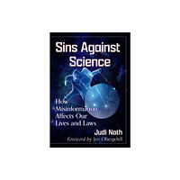 McFarland & Co Inc Sins Against Science (häftad, eng)