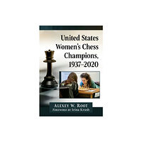 McFarland & Co Inc United States Women's Chess Champions, 1937-2020 (häftad, eng)