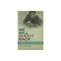 New York University Press We Will Shoot Back (häftad, eng)