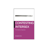 New York University Press Contesting Intersex (häftad, eng)