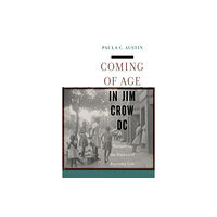 New York University Press Coming of Age in Jim Crow DC (inbunden, eng)