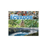 Capstone Global Library Ltd Let's Look at Ecuador (häftad, eng)