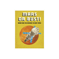 Capstone Global Library Ltd Mars or Bust! (häftad, eng)