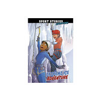 Capstone Global Library Ltd Extreme Ice Adventure (häftad, eng)