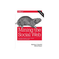 O'Reilly Media Mining the Social Web (häftad, eng)