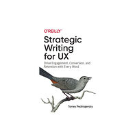 O'Reilly Media Strategic Writing for UX (häftad, eng)