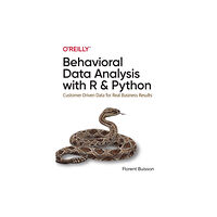 O'Reilly Media Behavioral Data Analysis with R and Python (häftad, eng)