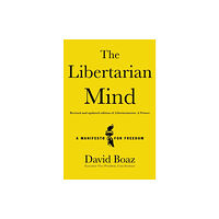 Simon & Schuster The Libertarian Mind (inbunden, eng)