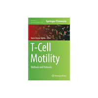 Humana Press Inc. T-Cell Motility (inbunden, eng)