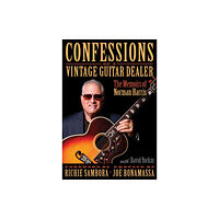 Hal Leonard Corporation Confessions of a Vintage Guitar Dealer (inbunden, eng)