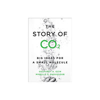 University of Toronto Press The Story of CO2 (inbunden, eng)