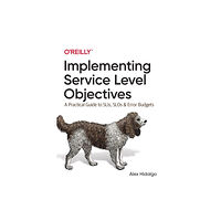 O'Reilly Media Implementing Service Level Objectives (häftad, eng)