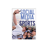 Human Kinetics Publishers Social Media and Sports (häftad, eng)