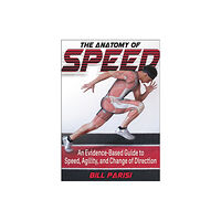 Human Kinetics Publishers The Anatomy of Speed (häftad, eng)