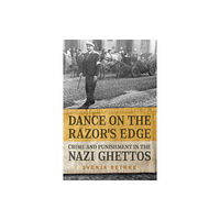 University of Toronto Press Dance on the Razor's Edge (häftad, eng)