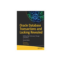 APress Oracle Database Transactions and Locking Revealed (häftad, eng)