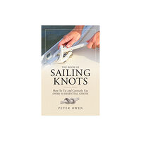 Rowman & littlefield The Book of Sailing Knots (häftad, eng)