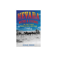 Rowman & littlefield Nevada Myths and Legends (häftad, eng)