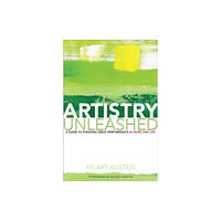 University of Toronto Press Artistry Unleashed (häftad, eng)