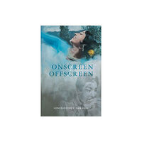 University of Toronto Press Onscreen/Offscreen (häftad, eng)