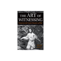 University of Toronto Press The Art of Witnessing (häftad, eng)